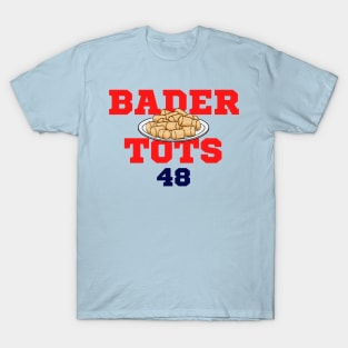 Bader Tots 48 T-Shirt